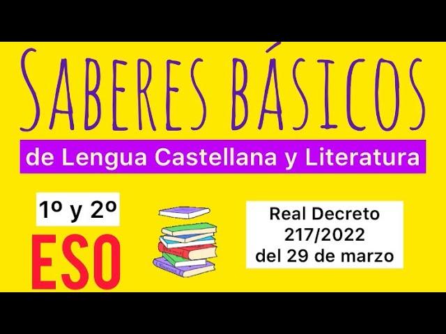 SABERES BÁSICOS en 1º y 2º de la ESO  Lengua Castellana y Literatura  LOMLOE