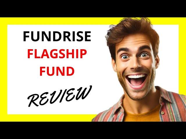  Fundrise Flagship Fund Review: A Gateway to Real Estate Investment with Promising Returns