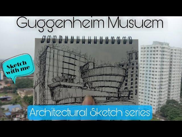 Architectural Sketch series #2/5: The Guggenheim Museum || Pen Sketching || Raima Sinha