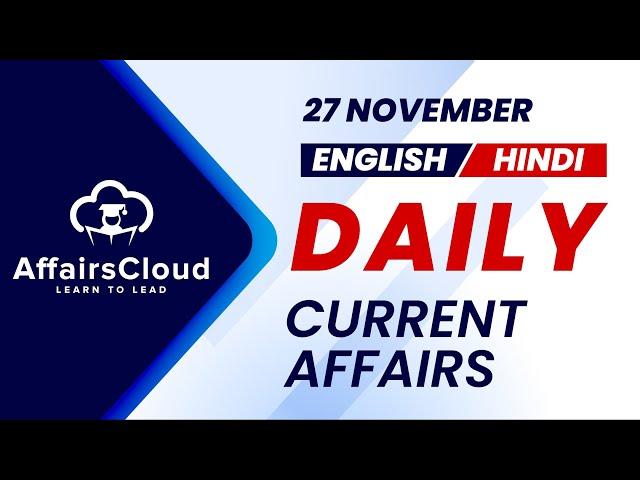 27 Nov Current Affairs 2024 | Daily Current Affairs | Current Affairs Today English and Hindi