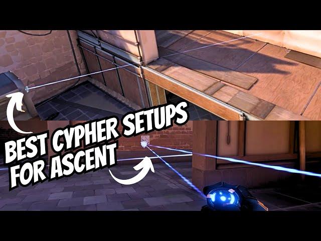 Best Cypher Setups for Ascent - 2024 (Trip Wires, Oneway Cages, Camera Spots)
