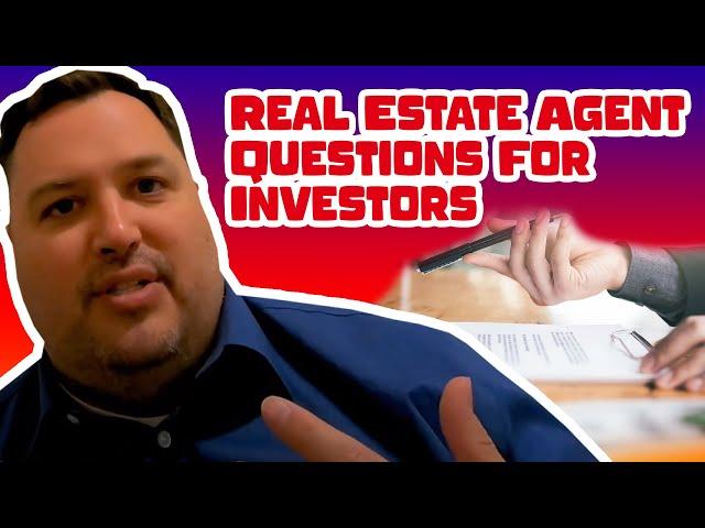 Questions to Ask a Real Estate Agent When Buying an Investment Property