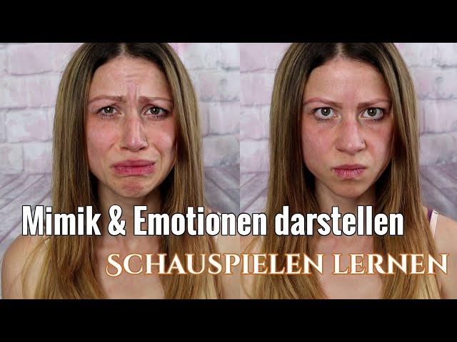 Mimik und Emotionen darstellen- Schauspier werden und Schauspielen lernen