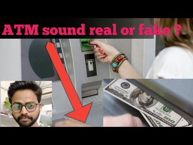 ATM sound Real or fake?/MS Motivation 2M