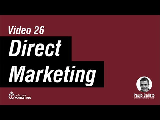 What is Direct Marketing