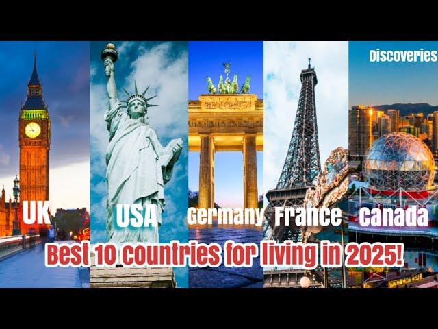 What are the Best 10 Countries to Move to in [2025]️ | Top 10 Dream Countries {Full Guide}