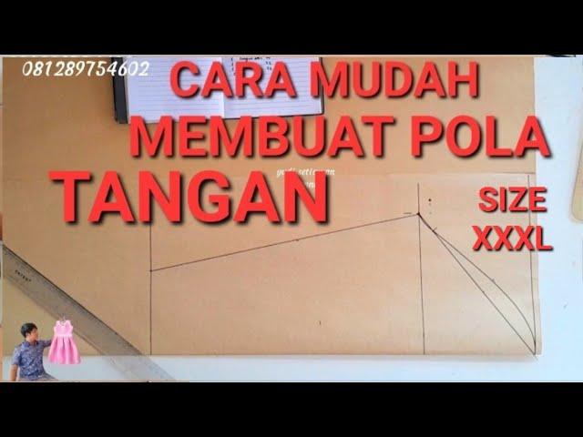 CARA MUDAH MEMBUAT POLA TANGAN SIZE XXXL