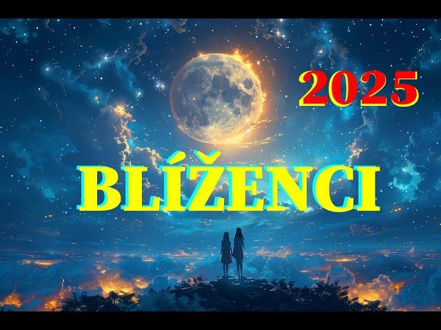 Blíženci Co vás čeká v roce 2025Astrologická předpověď