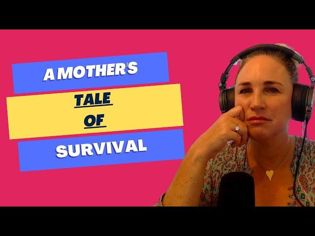 Finding a Way Forward: A Mother's Tale of Survival with Rachel Hart