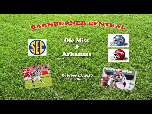 2020 Ole Miss @ Arkansas One Hour