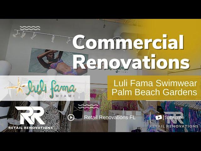 Luli Fama Swimwear - Downtown at the Gardens - Retail Renovations - Complete Remodel