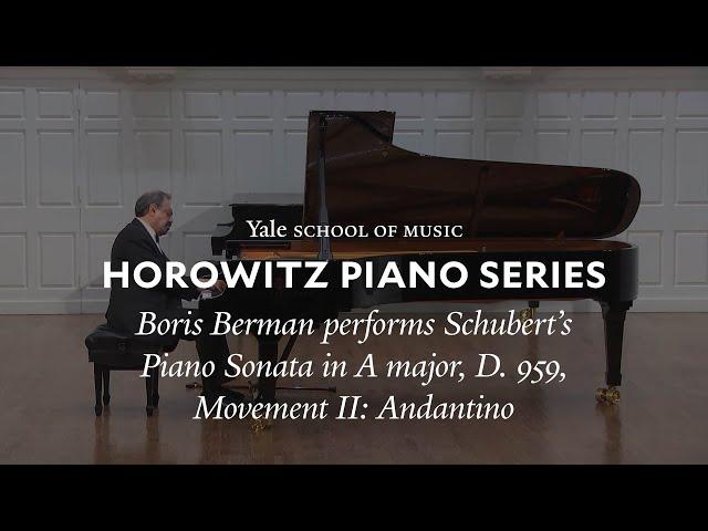 Boris Berman performs Schubert's Piano Sonata in A major, D. 959, Movement II: Andantino