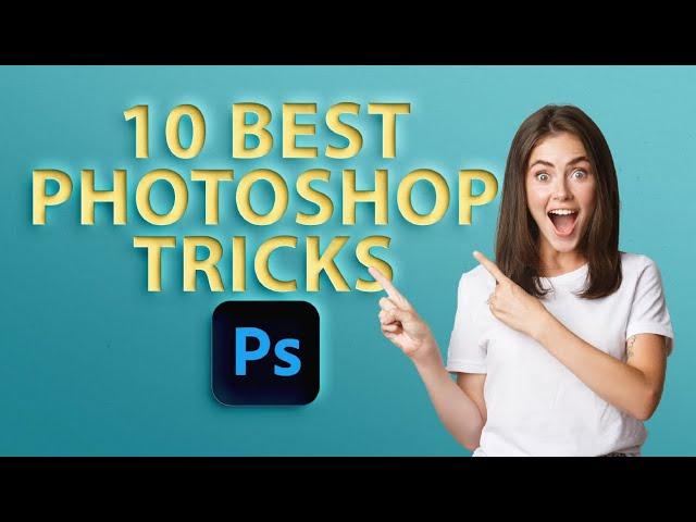 10 Best Photoshop Tips & Tricks For Experts & Beginners - Graphic Station