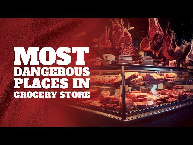 Inside the most dangerous grocery stores in America