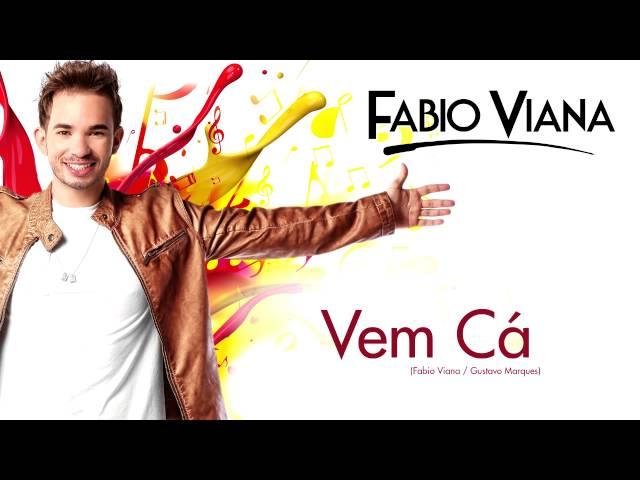 Fabio Viana - Vem Cá (Oficial)