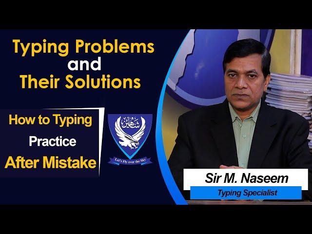 How to Typing Practice After Mistake | Shaheen Shorthand System