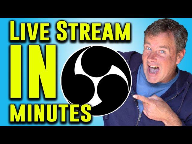 Go Live in 5 minutes - OBS For Beginners