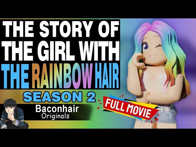 Season 2: The Story Of The Girl With The Rainbow Hair, FULL MOVIE | roblox brookhaven rp