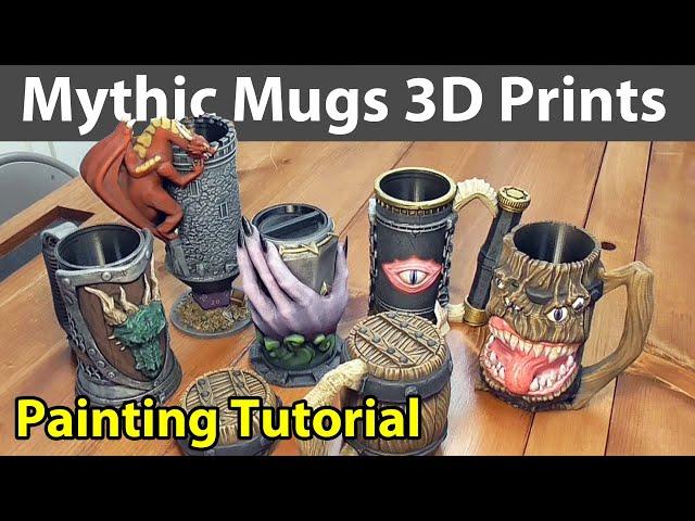 3D Printed Mythic Mugs by Ars Moriendi - Painting Tutorial Included!