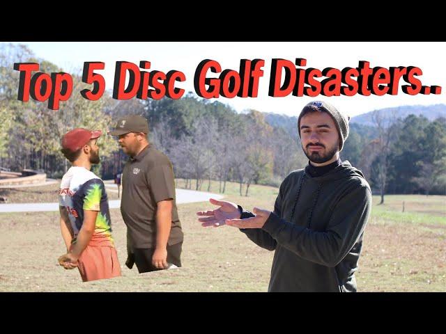 Top 5 Disc Golf Disasters of 2022!