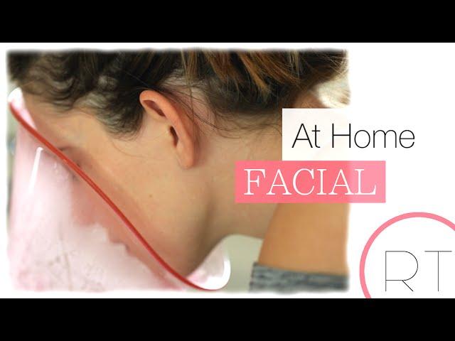 How-To: Do An At Home Facial