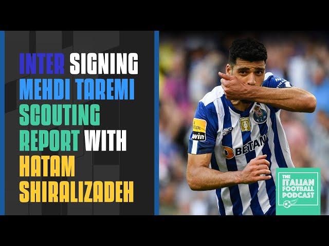 How Good is Inter Milan Signing Mehdi Taremi? Position, Playing Style, Stats, Skills & More (Ep.435)