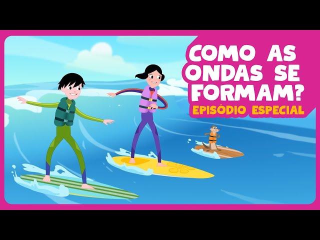 EPISÓDIO ESPECIAL: COMO AS ONDAS SE FORMAM?  O Show da Luna!