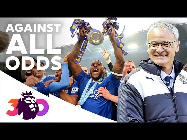 Leicester's MIRACLE 5000/1 Title Triumph | Greatest Premier League Stories