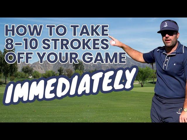 How to take 8 to 10 strokes off your game immediately. #golf #golftips #golflessons