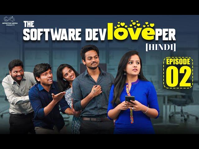 The Software DevLOVEper Hindi | Ep - 2 | Shanmukh Jaswanth | Vaishnavi | Epictize Media | Infinitum