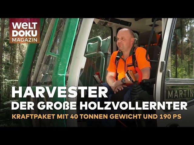 HARVESTER: Beeindruckendes Kraftpaket mit 40 Tonnen Gewicht, 190 PS und GPS-Technik | WELT Magazin