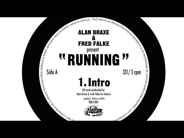 Alan Braxe & Fred Falke - Intro (Official)