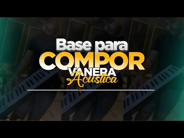 BASE PARA COMPOR - VANEIRA ACÚSTICA