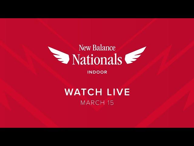 New Balance Nationals Indoor 2025 | LIVE | Saturday, March 15, 2025