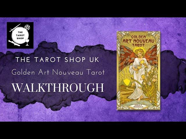 Golden Art Nouveau Tarot Flipthrough