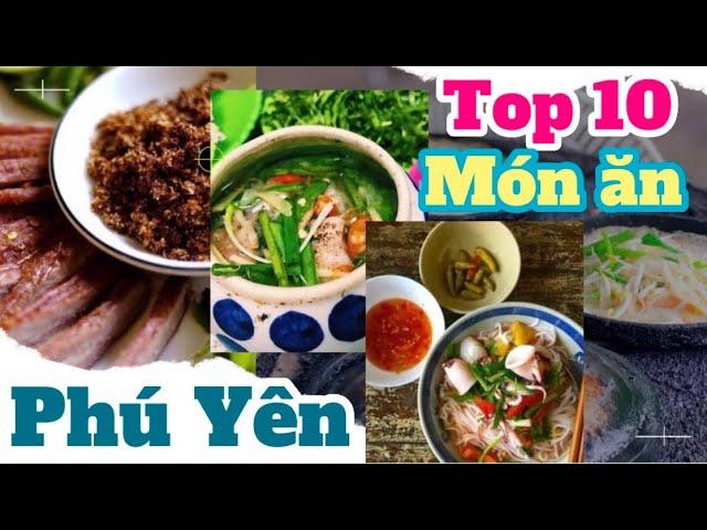 157. Ẩm thực Phú Yên -10 món ăn nhất định phải thử khi đến Tuy Hoà, Cuongcancook official