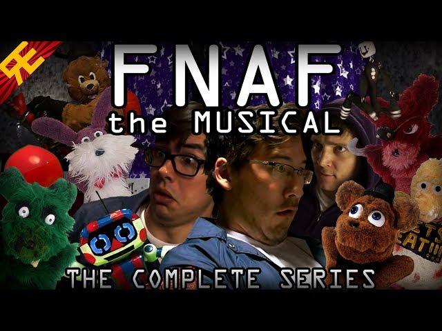 FNAF The Musical -The Complete Series (Live Action feat. Markiplier, Nathan Sharp, & MatPat)