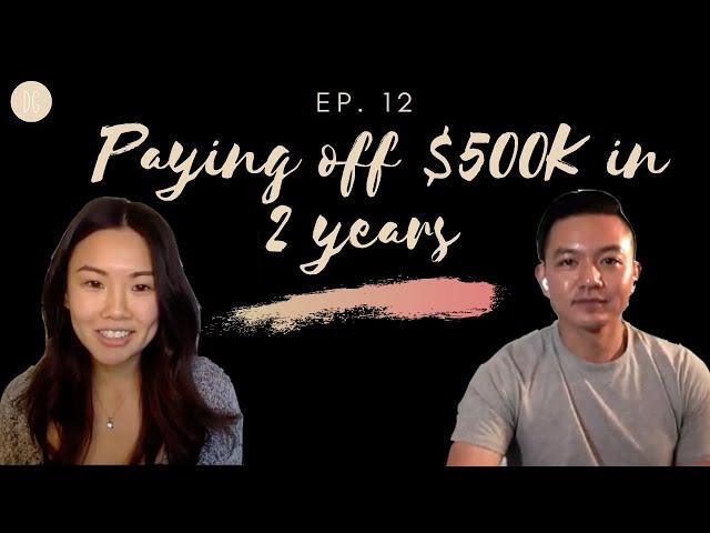 Paying off $500K of Student Loans in 2 Years | Ep. 12