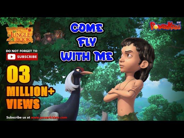 Jungle book Season 2 | Episode 8 | Come Fly With Me | PowerKids TV