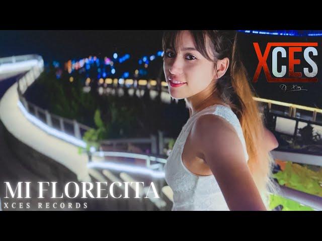 DJ X'CES- MI FLORECITA (VIDEO OFICIAL)