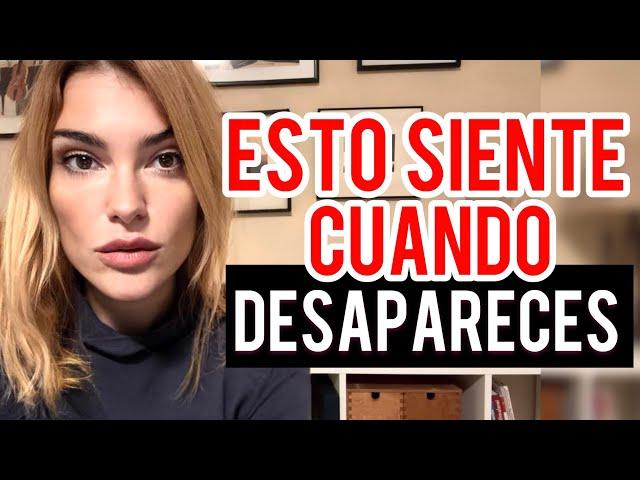 5 COSAS QUE SIENTE CUANDO DESAPARECES 🫥