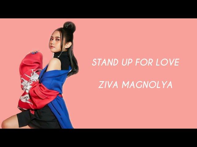 Ziva Magnolya - Stand Up For Love (Destiny's Child) LIRIK VIDEO