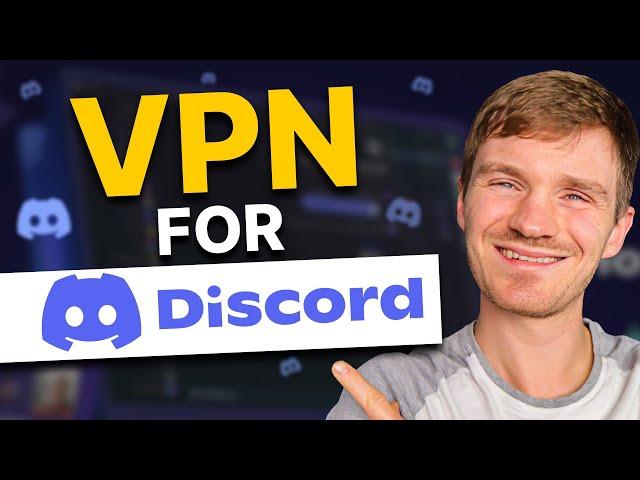 How to Use a VPN With Discord + Get Unbanned from a Discord Server