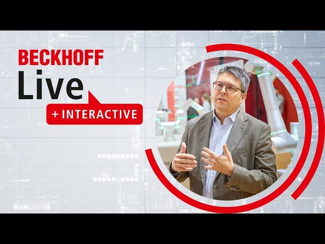 SPS 2024, Tag 2: Beckhoff Live + Interactive, 13.11.2024