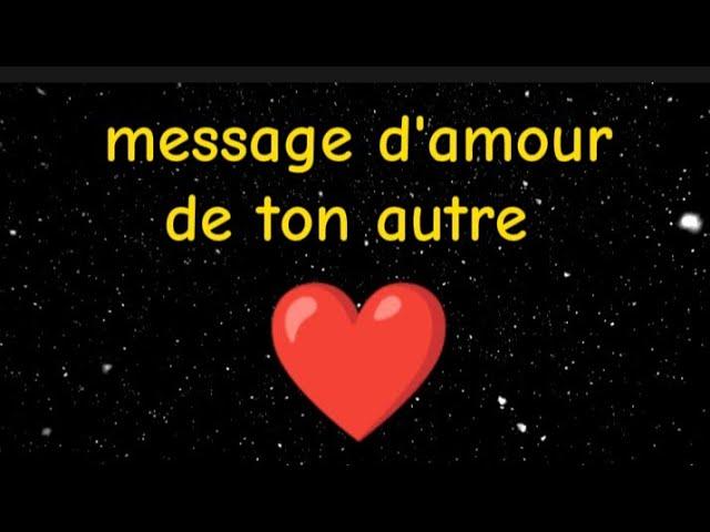 message d'amour très touchant de ton autre ️️️