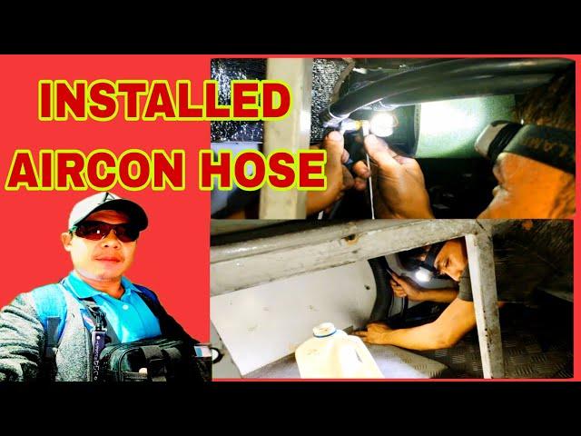 INSTALLED AIRCON HOSE || @AJMTV.