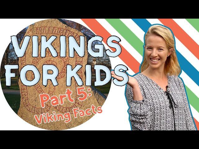 Vikings For Kids PART 5 // Viking Facts For Kids