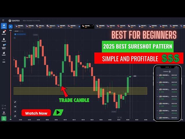 #quotex  2025 NEW SURESHOT PATTERN | BEST FOR BEGINNERS | 100% EASY PROFIT