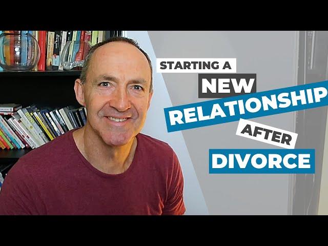 New relationship after divorce