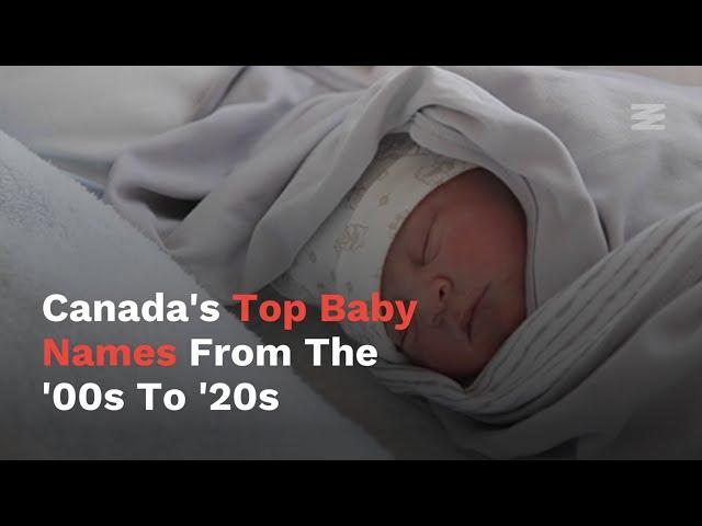 Here's What Canada's Most Popular Baby Names Were In The '00s, '10s & '20s So Far